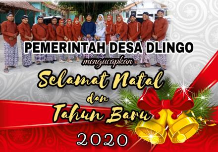 PEMERINTAH DESA DLINGO MENGUCAPKAN SELAMAT NATAL DAN TAHUN BARU 2020