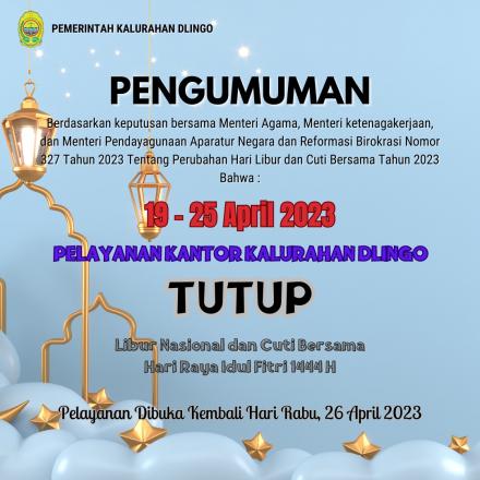 LIBUR CUTI HARI RAYA PELAYANAN KALURAHAN DLINGO