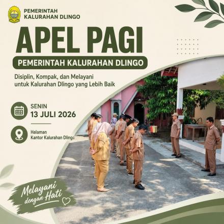 APEL PAGI PEMERINTAH KALURAHAN DLINGO PERKUAT DISIPLIN DAN SEMANGAT PELAYANAN