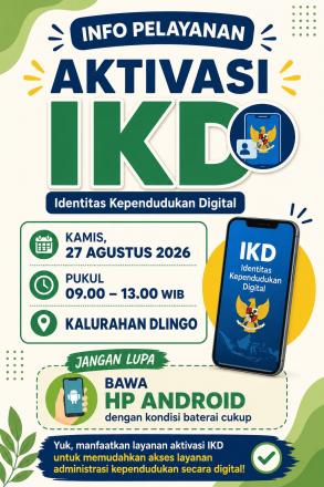 LAYANAN AKTIVASI IKD AKAN HADIR DI KALURAHAN DLINGO