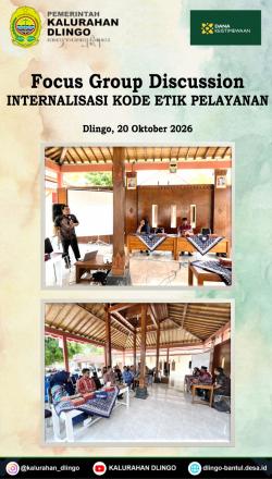 KALURAHAN DLINGO MENYELENGGARAN FGD INTERNALISASI KODE ETIK PELAYANAN BERSUMBER DARI DANAIS